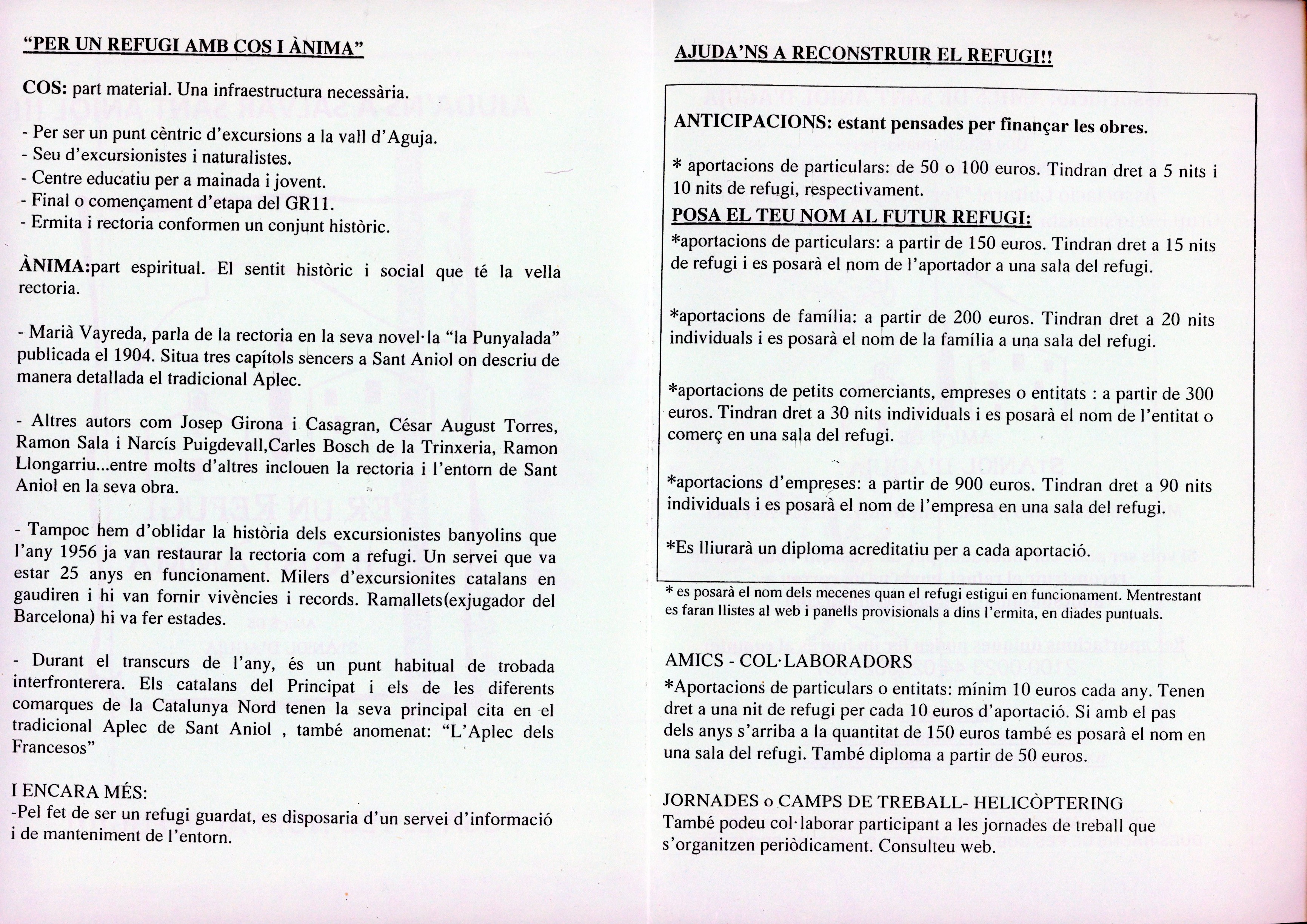 Ajuda'ns a salvar Sant Aniol !!! : Per un refugi amb cos i ànima : Posa el teu nom al refugi - Miniatura 2